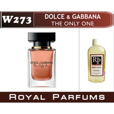 Dolce & Gabbanа «The Only One» . Наливная парфюмерия от Royal Parfums 100 ml.